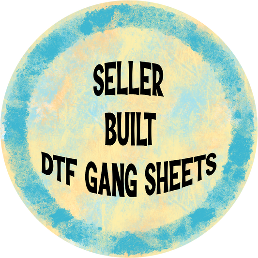Seller built DTF gang sheet
